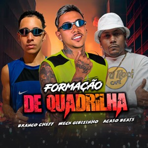 Formação de Quadrilha (Explicit)