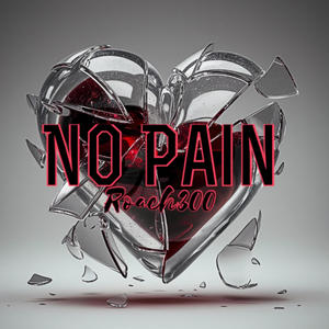 No Pain (Explicit)