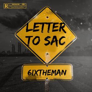 Letter To Sac (Explicit)