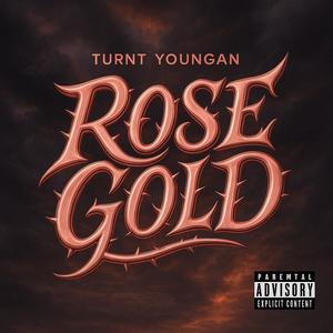 Rose Gold (Explicit)