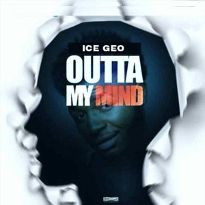 Outta My Mind (Explicit)