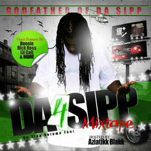 Da Sipp, Vol. 4 Mixtape (Explicit)
