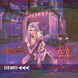 Waking State (feat. Nate Middleton) (Demo)