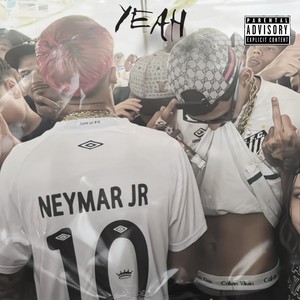 Yeah (Explicit)