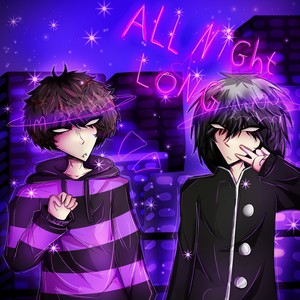ALL NIGHT LONG! (Explicit)