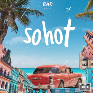 Sohot (Explicit)