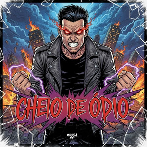 Cheio de Ódio (Explicit)