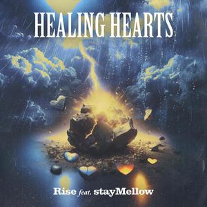 Healing Hearts (feat. stayMellow)