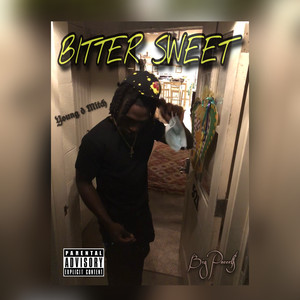 BITTER SWEET (Explicit)