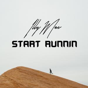 Start Runnin' (Explicit)