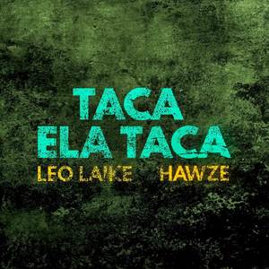 Taca, Ela Taca