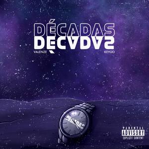 Decadas (Explicit)