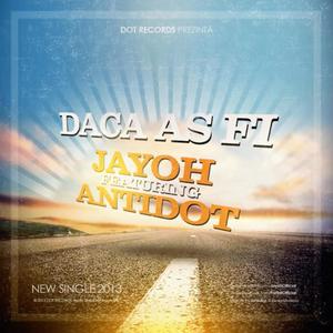 Daca As Fi (feat. Jayoh)