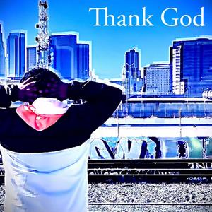 Thank God (Explicit)