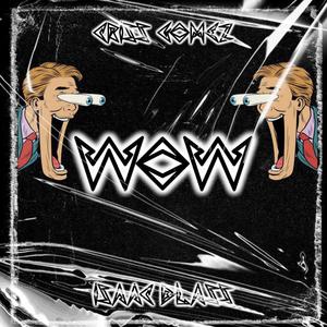 Wow (feat. Isaac Blass)