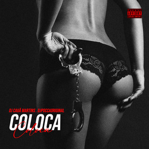COLOCA COLOCA (Explicit)