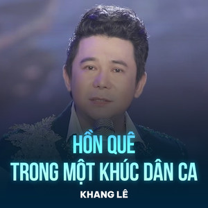 Hồn Quê Trong Một Khúc Dân Ca