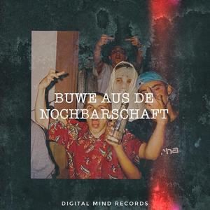 Buwe aus de Nochbarschaft (feat. Manni Flott) [Explicit]