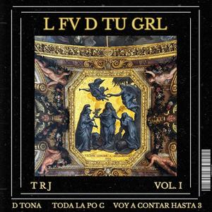 L FV DE TU GRL (Explicit)