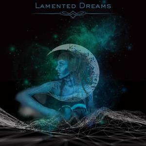 Lamented Dreams