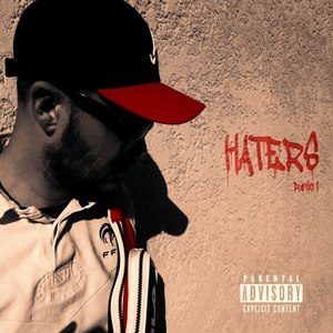 Haters, Pt. 1 (Explicit)