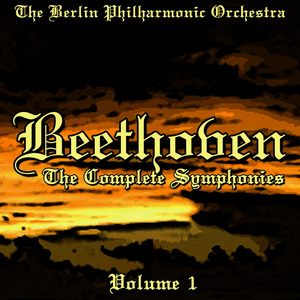 Beethoven: The Complete Symphonies, Vol. 1