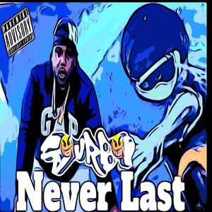 Never Last (Explicit)