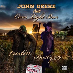 john deere & coors light beers (feat. 4ustin) (Explicit)
