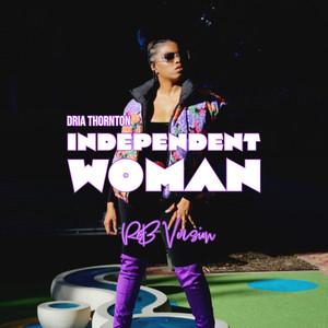 Independent Woman (Explicit)