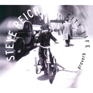 The Steve Reich Ensemble - City Life - I. Check it out