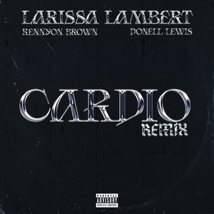 Cardio (Remix|Explicit)