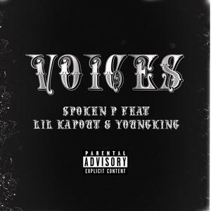Voices (feat. Lil Kapout & YoungKing) (Explicit)