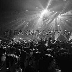 MI FANNO LA OLA (Explicit)