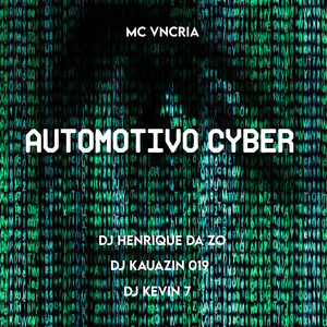 AUTOMOTIVO CYBER (Explicit)
