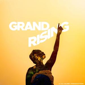 Grand Rising