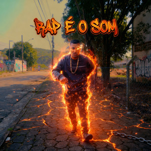 Rap é o Som (Explicit)