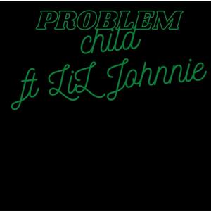 problem child (Explicit)