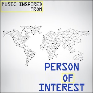 Music Inspired from Person of Interests