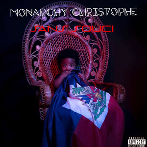 Monarchy Christophe - Kolanget Manmanw (Explicit)
