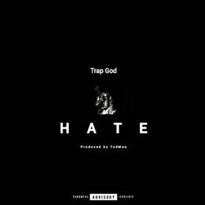 HATE (Explicit)