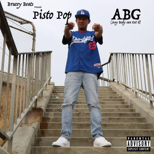 ABG (Any Body can Get it!) [Explicit]