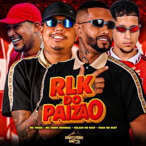 Gelado No Beat - Na Rlk do Paizão (Explicit)