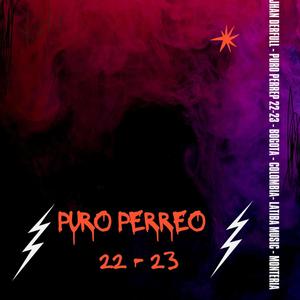 Puro Perreo 22-23 (Explicit)