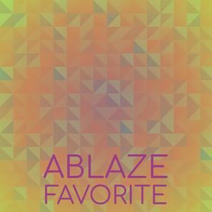 Ablaze Favorite