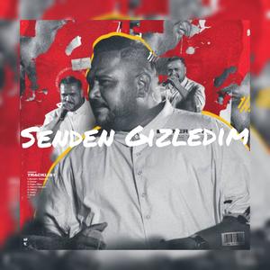 Senden Gizledim(feat. Yener Çevik) (Explicit)