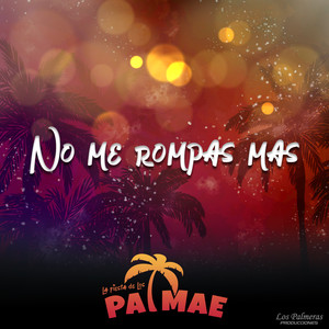 No Me Rompas Más (Single)