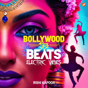 Bollywood Beats (Electric Vibes)