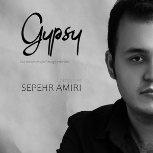 Gypsy(Five Miniatures for String Orchestra)