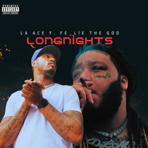 Long Nights (feat. Fe_lie The God) [Explicit]