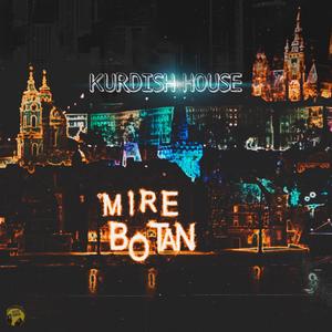 Mire Botan (Explicit)